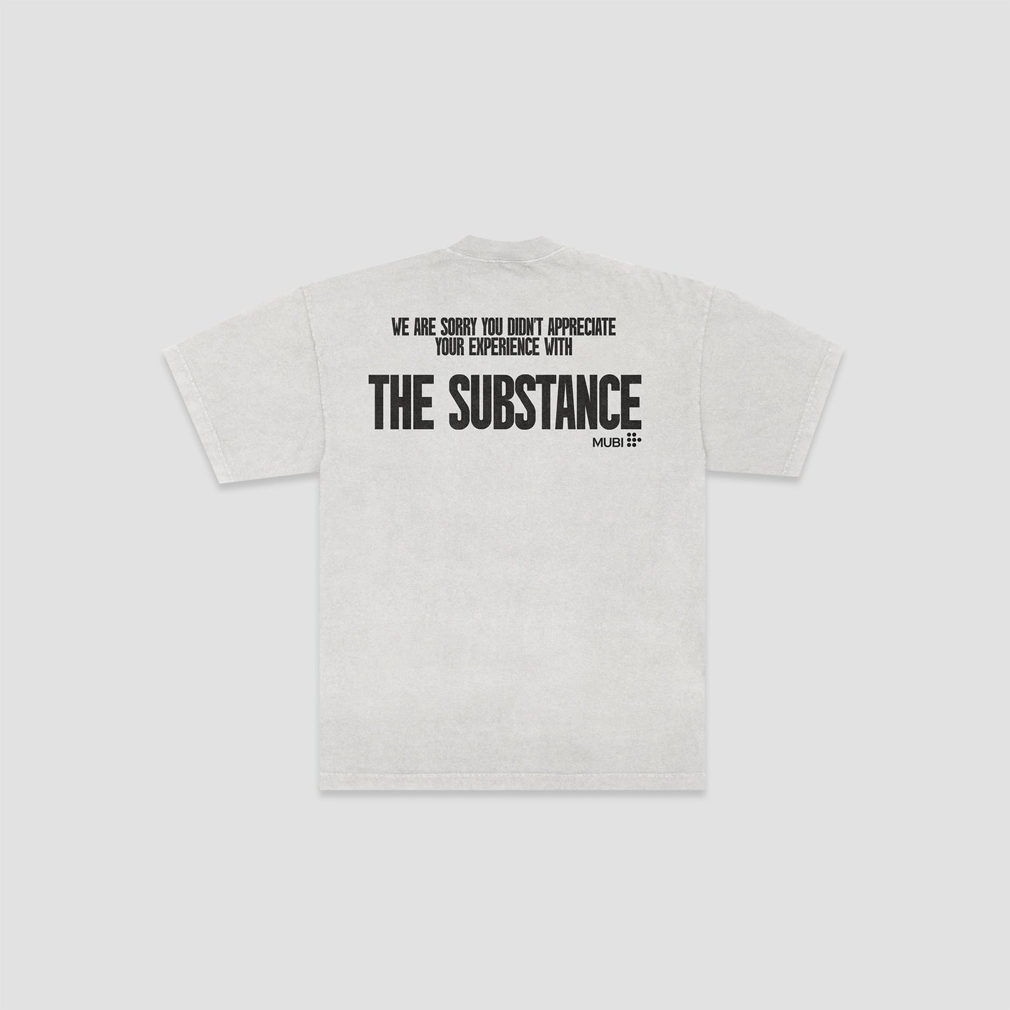 THE SUBSTANCE 'WE ARE SORRY' T-SHIRT